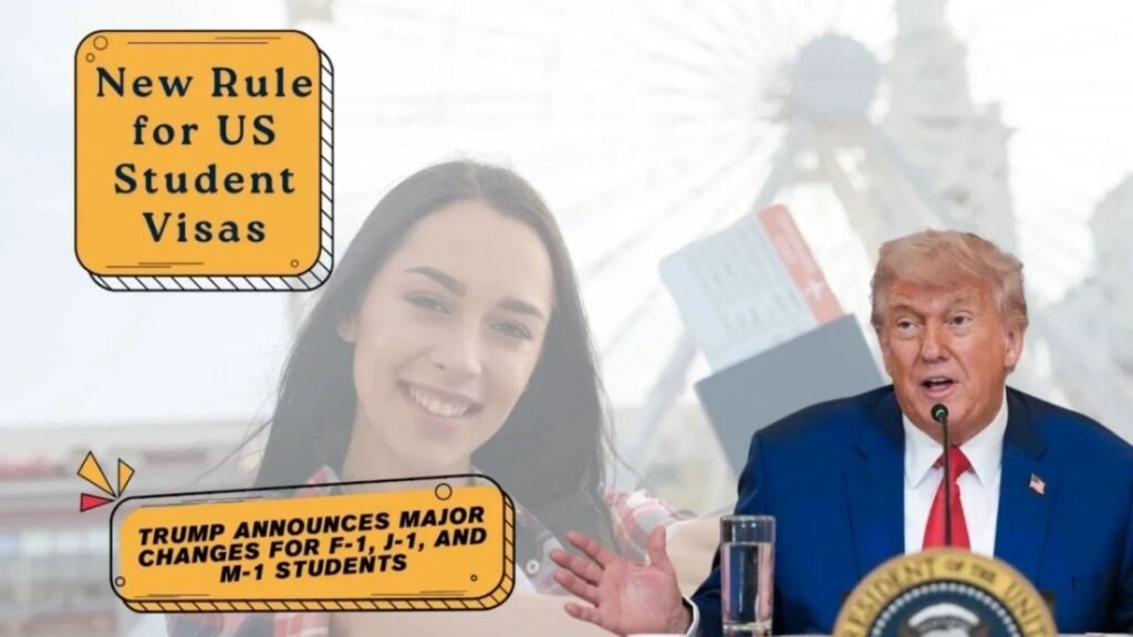 2025 Student Visa Updates: Key Changes for F-1, J-1, and M-1 Visa ...