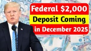Federal $2,000 Deposits Coming in December 2025 Complete Guide for Eligible Beneficiaries Rules and Timelines Revealed